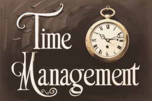 The Art of Time Management: 7 Best Ways to Unlock Efficiency