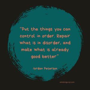 Put the Things You can Control in Order