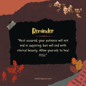 Your patience has the power to heal you