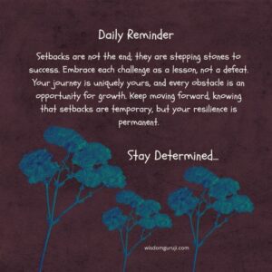 Setbacks are Not the End, they are Steppingstones to Success