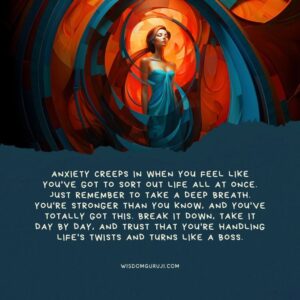 Anxiety Creeps in When You Feel Like