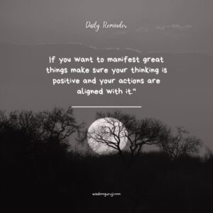 If You Want to Manifest Great Things