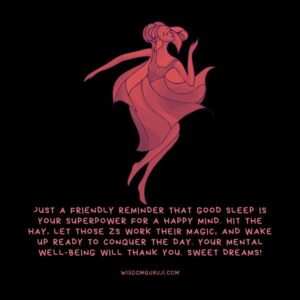 Just a Friendly Reminder that Good Sleep is Your Superpower