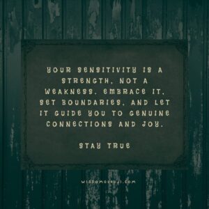 Your Sensitivity is A Strength