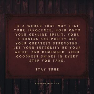 In A World that May Test Your Innocence