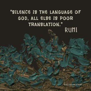 Silence is the Language of God