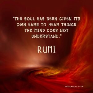 The Soul has been Given its Own Ears to Hear