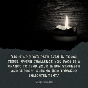 Light Up Your Path Even in Tough Times