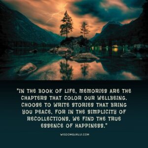 In the Book of Life, Memories are the Chapters