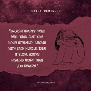 Broken Hearts Mend With Time