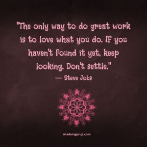 The Only Way to Do Great Work