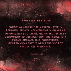 Forgiving Yourself is A Crucial Step