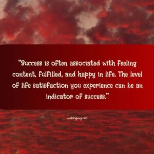 Success is Often Associated with Feeling Content
