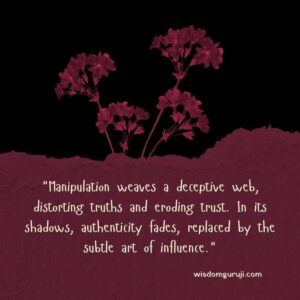 Manipulation Weaves A Deceptive Web