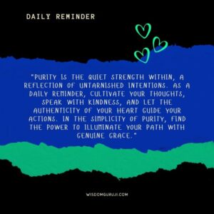 Purity is the Quiet Strength Within