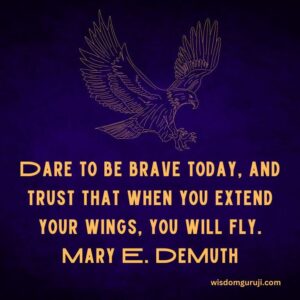 Dare To Be Brave Today and Trust
