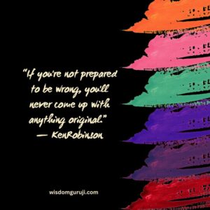 If You're Not Prepared To Be Wrong