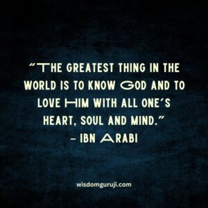 The Greatest Thing in the World is to Know God