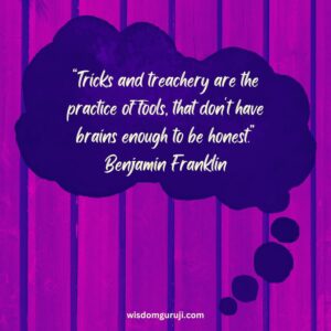 Tricks and Treachery are the Practice of Fools