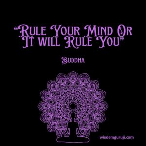Rule Your Mind OR It Will Rule You