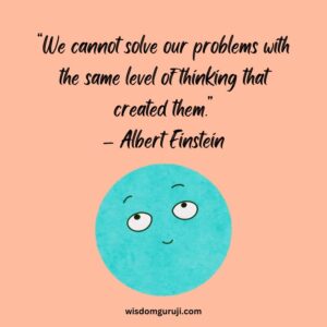 We Cannot Solve Our Problems