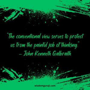 The Conventional View Serves to Protect Us