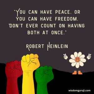 You Can Have Peace OR You Can Have Freedom