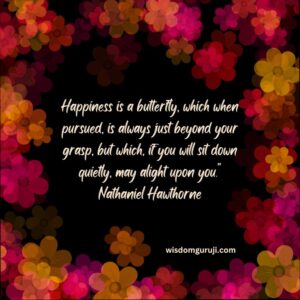 Happiness is A Butterfly