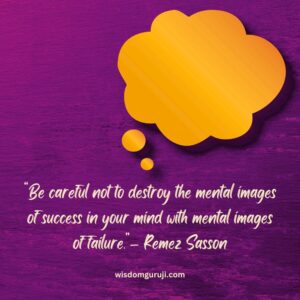 Be Careful Not to Destroy the Mental Images