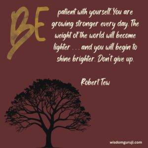 Be Patient with Yourself