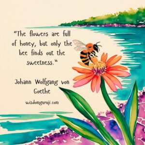 The Flowers are Full of Honey