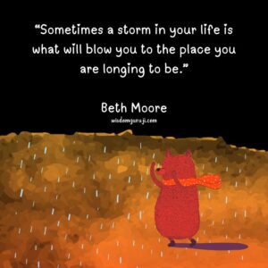 Sometimes A Storm in Your Life