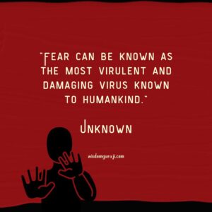 Fear Can Be Known As the Most