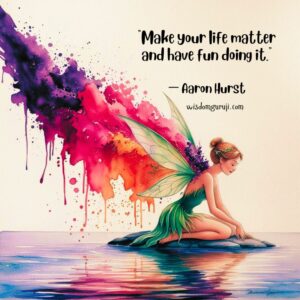 Make Your Life Matter