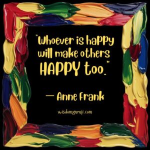 Whoever is Happy will Make