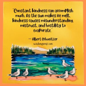 Constant Kindness Can Accomplish Much