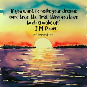 If You want to Make Your Dreams Come True