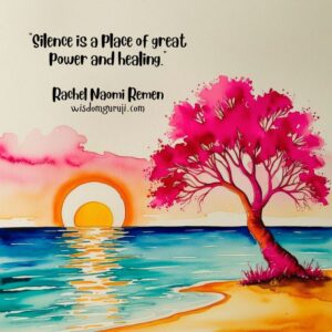 Silence is A Place of Great Power