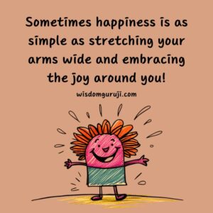 Sometimes Happiness is as Simple