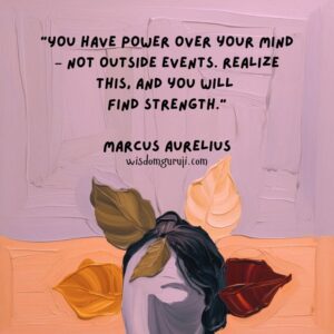 You have Power Over Your Mind