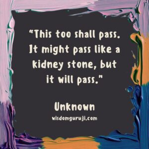 This too Shall Pass