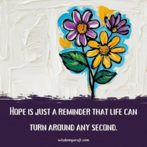 Hope is Just A Reminder