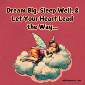 Dream Big, Sleep Well