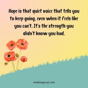Hope is that Quiet Voice