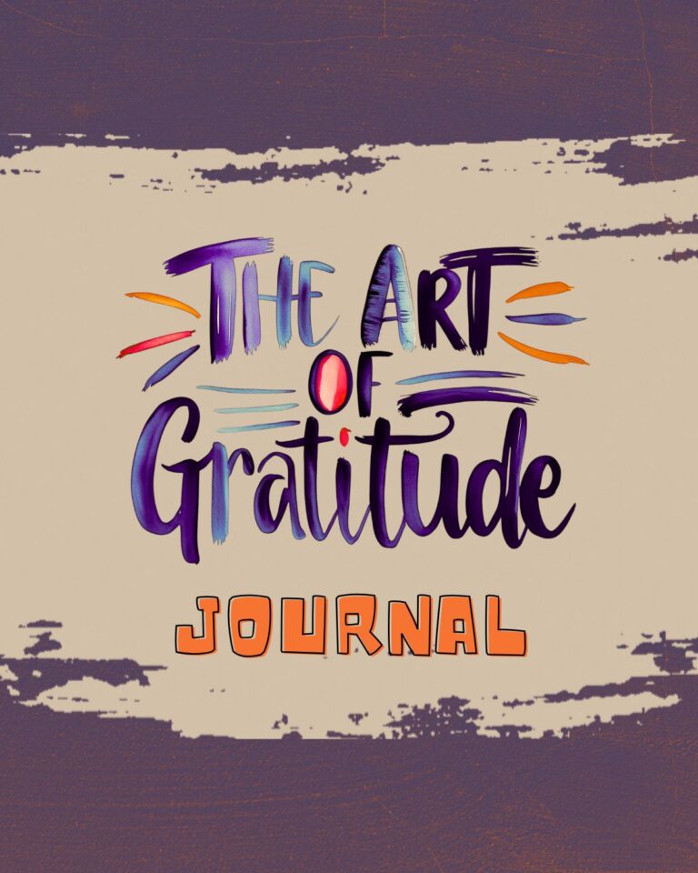 The Art of Gratitude Journal