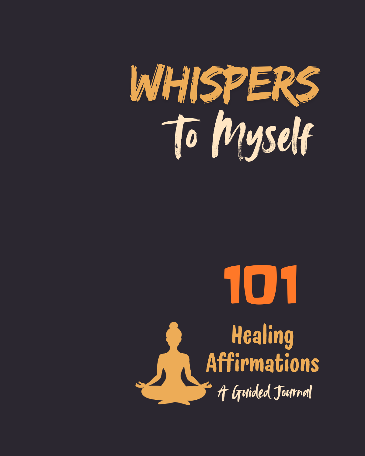 Whispers to Myself Journal