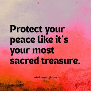 Protect Your Peace